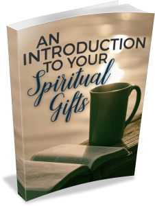 introduction to your spiritual gifts 