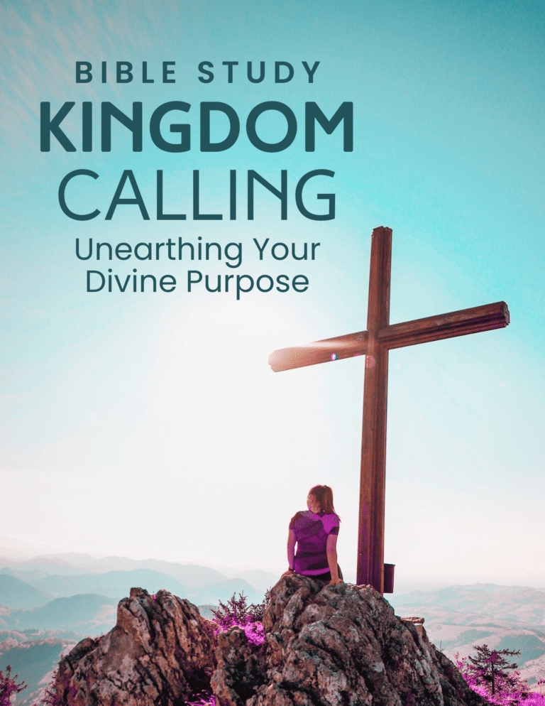Bible Study: Kingdom Calling: Unearthing Your Divine Purpose
